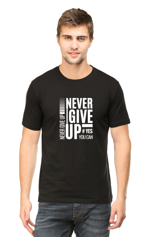 Never Give Up Printed T-Shirt for Men Round Neck