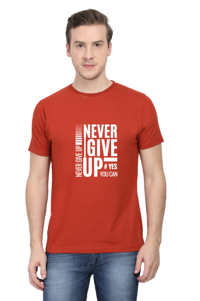 Never Give Up Printed T-Shirt for Men Round Neck